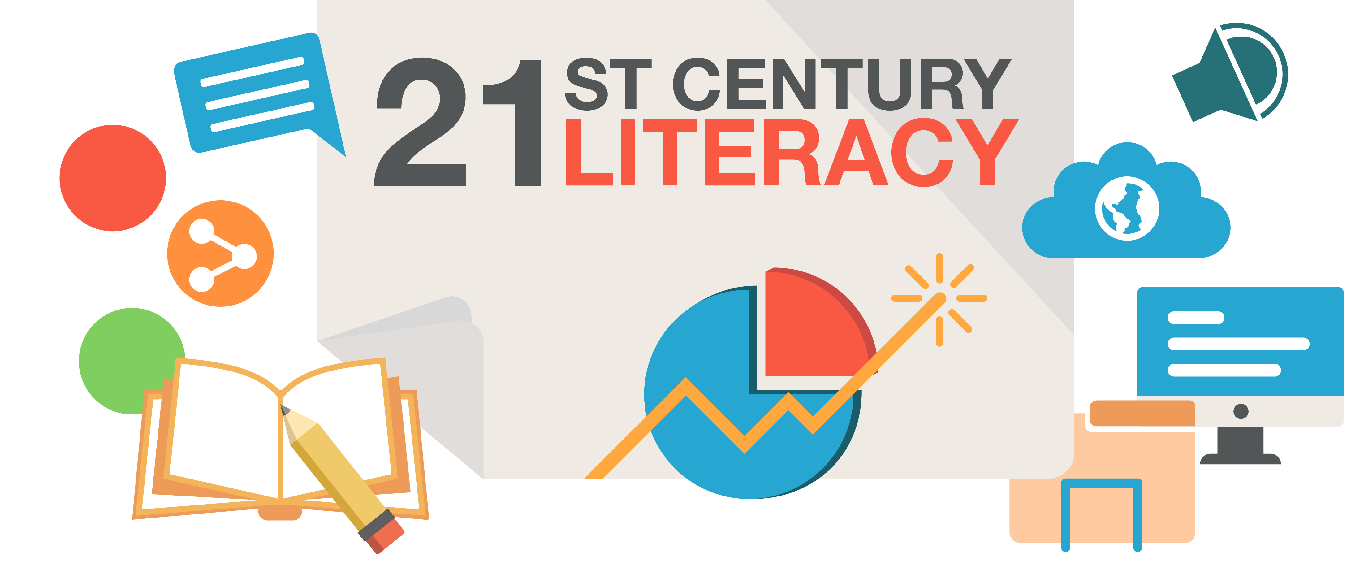 21st Century Literacy 21st Century Literacy